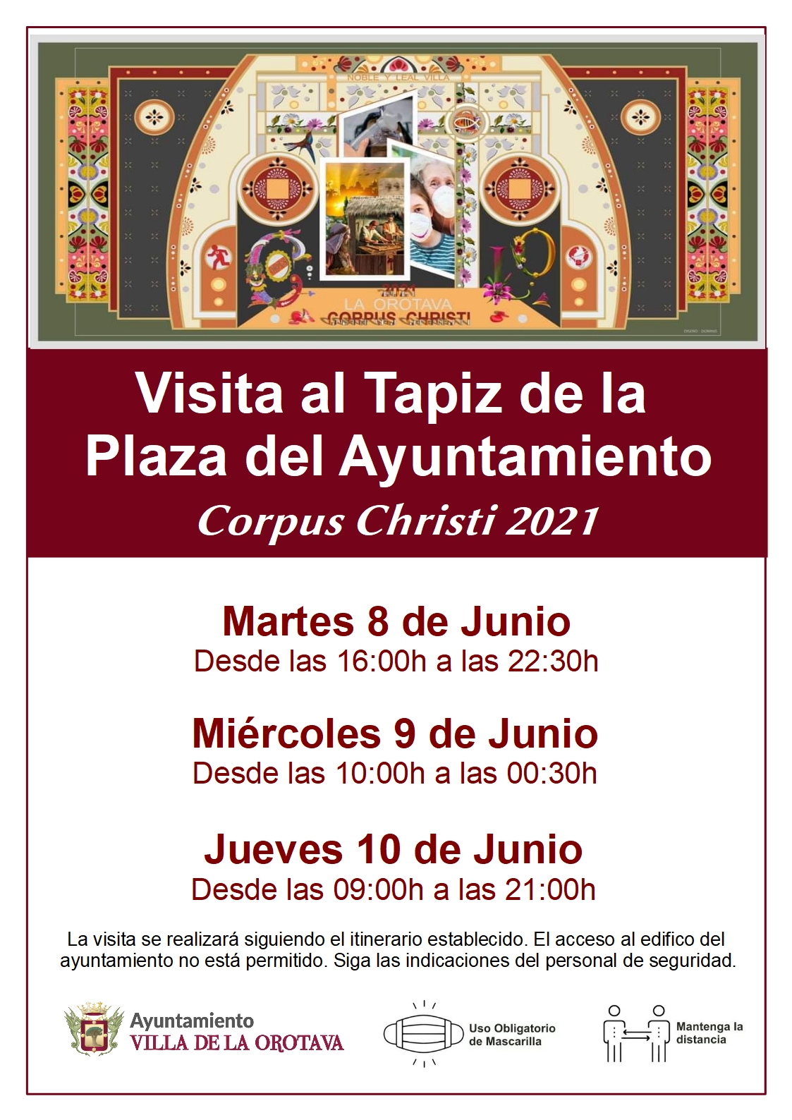 Horarios y protocolo de acceso para visitar el Magno Tapiz de la Plaza del Ayuntamiento - Corpus Christi 2021 El tapiz podrá ser visitado desde mañana martes, 8 de junio, hasta el jueves 10 de junio