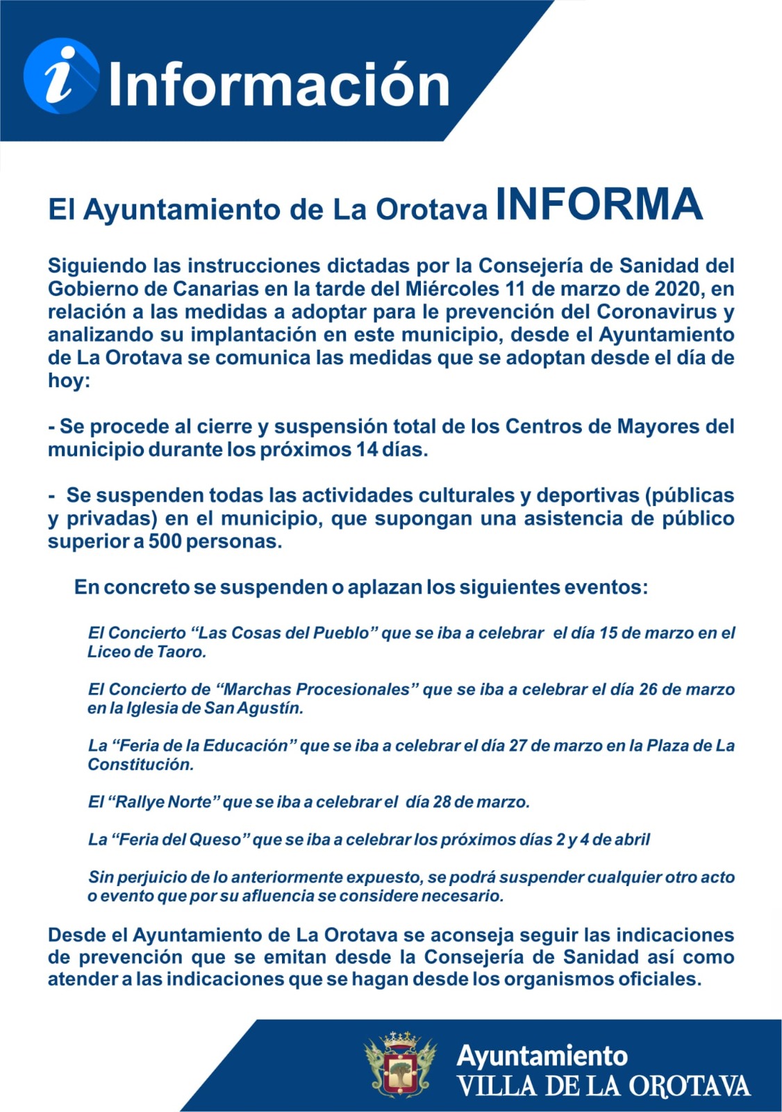 EL AYUNTAMIENTO DE LA OROTAVA INFORMA SOBRE LAS SUSPENSIONES DE ACTOS Y OTRAS MEDIDAS FRENTE AL CORONAVIRUS EL AYUNTAMIENTO DE LA OROTAVA INFORMA SOBRE LAS SUSPENSIONES DE ACTOS Y OTRAS MEDIDAS FRENTE AL CORONAVIRUS