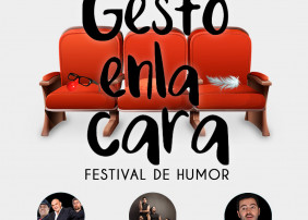 EL FESTIVAL DE HUMOR, GESTOENLACARA, LLEGA A LA OROTAVA ESTE FIN DE SEMANA